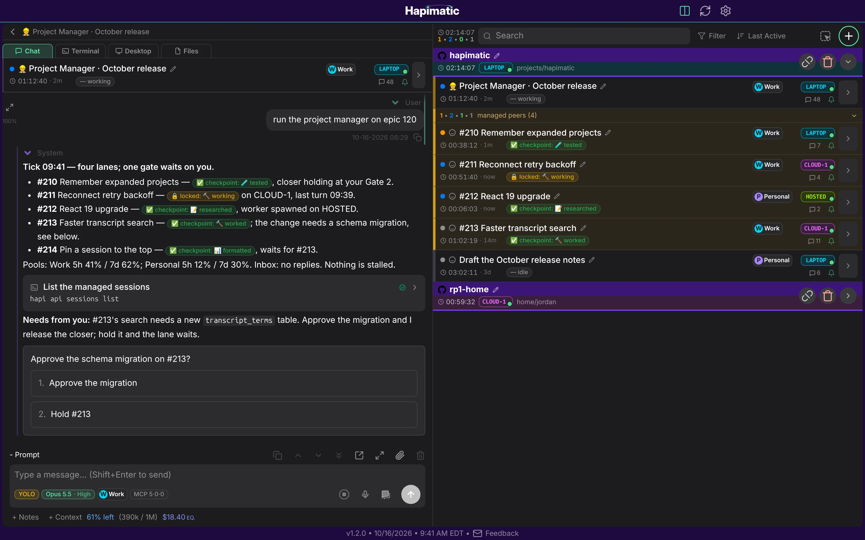 Hapimatic in split view: the session list with the Project Manager and its managed peers on the left, and the manager's tick report with one decision waiting on the right.